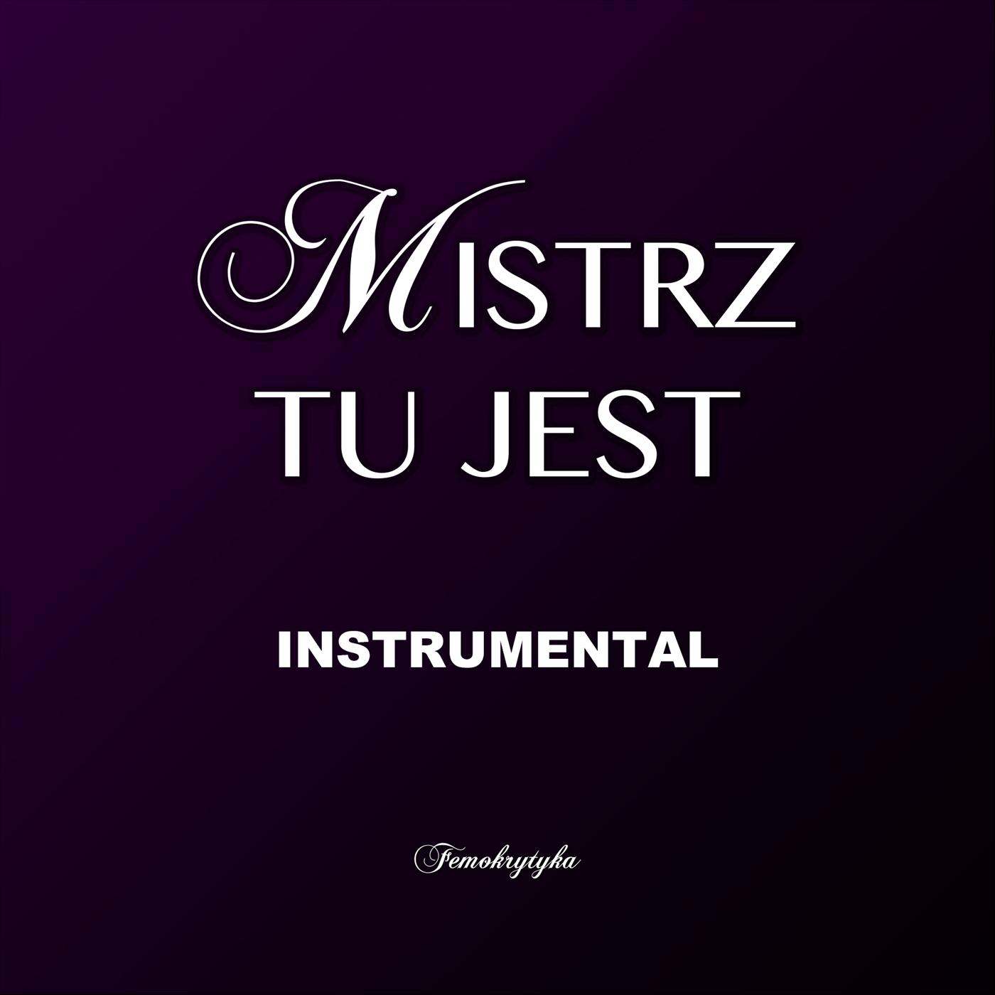 Mistrz Tu Jest - Single